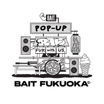 【POP UP STORE】福岡にカルフォルニア発のカルチャーショップ『BAIT』がオープン