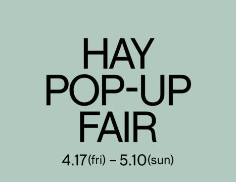 【福岡・天神】北欧デザインが集結！ 「HAY」ポップアップフェアが「ONE FUKUOKA BUILDING」で開催